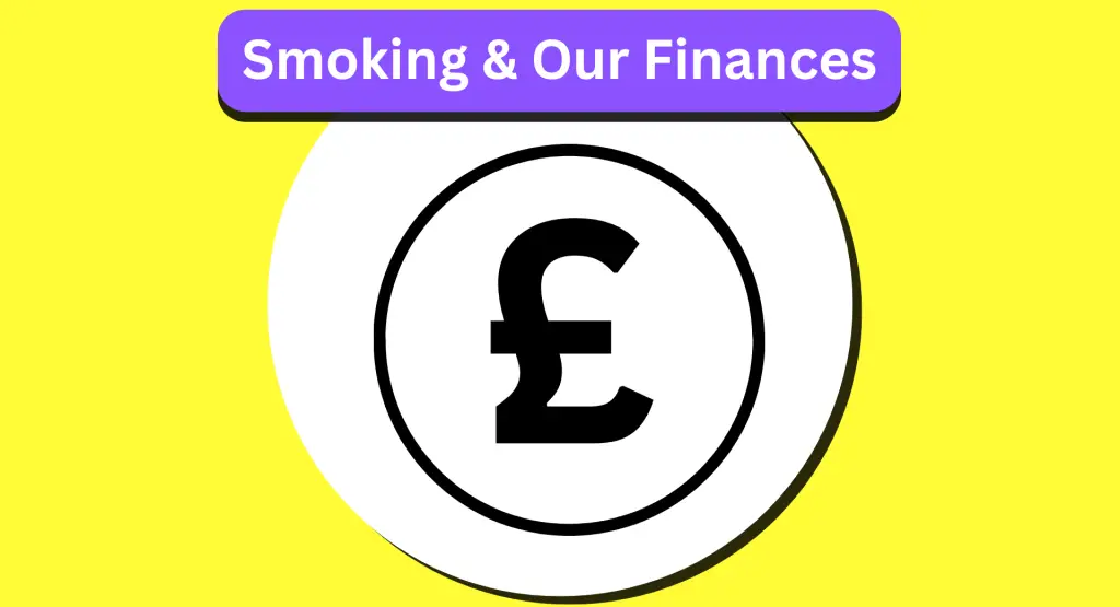 Smoking & Our Finances